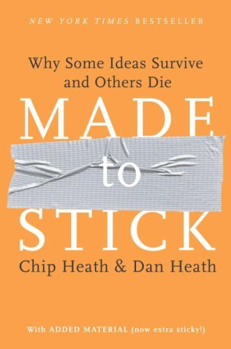 Made to Stick (Chapter 5: Emotional): Why Some Ideas Survive and Others Die