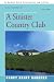 Search : A Sinister Country Club