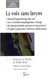 La voix sans larynx