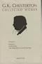 Collected Works of G.K. Chesterton: Heretics Orthodoxy, The Blatchford Controversies