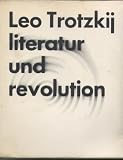 Trotzkij, Leo - Literatur und Revolution. [Taschenbuch]