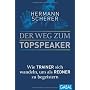 Der Weg zum Topspeaker: Wie Trainer sich wandeln, &hellip von Hermann Scherer