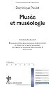 Mus&eacute;e et mus&eacute;ologie