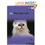 The Persian Cat (About Pets)