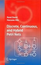 Discrete, Continuous, and Hybrid Petri Nets