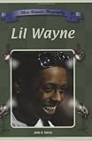 Lil Wayne (Blue Banner Biographies)