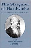 The stargazer of Hardwicke : the life and work of Thomas William Webb