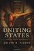 Books : Uniting States: Voluntary Union in World Politics