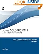 Adobe ColdFusion 9 Web Application Construction Kit, Volume 2: Application Development