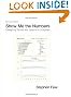 Show Me the Numbers: Designing Tables and Graphs to Enlighten