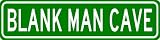 BLANK MAN CAVE Sign - Personalized Last Name Sign - Aluminum - 4 x 18 Inches BLANK MAN CAVE Sign - Personalized Last Name Sign - Aluminum - 4 x 18 Inches