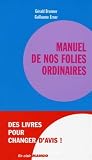Manuel de nos folies ordinaires