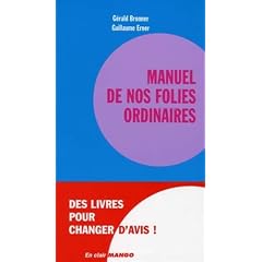 Manuel de nos folies ordinaires
