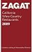 Zagat California Wine Country Restaurants Pocket Guide 2009 (Zagatsurvey: California Wine Country Restaurants)