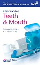 Teeth and Mouth (Understanding)