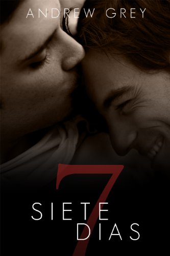 Siete dÃ­as (Siete Dias nÂº 1) (Spanish Edition)