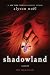 Shadowland