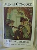MEN OF CONCORD : And Some Others As Portrayed In The Journal Of Henry David Thoreau : Edited By Francis H. Allen
