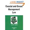 Coastal and Ocean Management Law in a Nutshell (In a Nutshell (West Publishing))