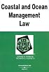 Coastal and Ocean Management Law in a Nutshell (Nutshell Series)