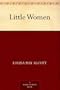 Little Women: Little Women Series, Book 1