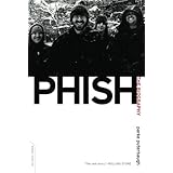 phish the biography