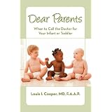 Dear Parents: When to Call the Doctor for Your Infant or Toddler