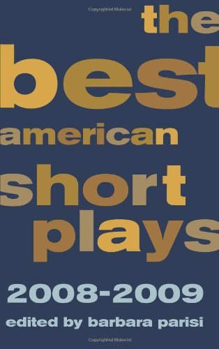 The Best American Short Plays 2008-2009