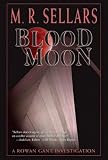 Blood Moon (The Rowan Gant Investigation)