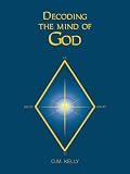 Decoding the Mind of God