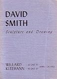 David Smith: Sculpture and Drawing