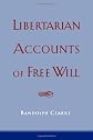 Libertarian Accounts of Free Will