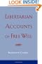 Libertarian Accounts of Free Will