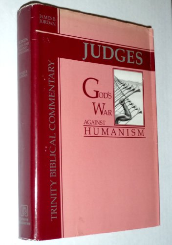 Judges: Gods War Against Humanism