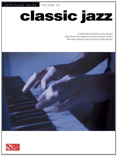 Classic Jazz - Jazz Piano Solos Series Volume 22