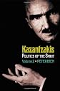 Kazantzakis: Politics of the Spirit, Volume 2 (Princeton Modern Greek Studies)