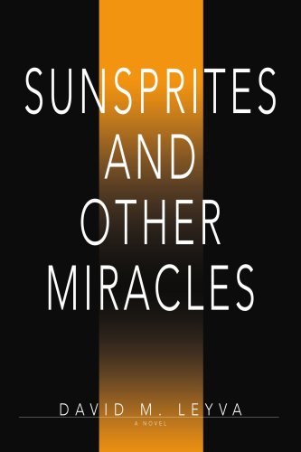 Sunsprites and Other Miracles