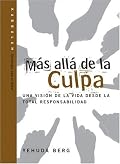 Mas alla de la Culpa: Beyond Blame, Spanish-Language Edition (Technology for the Soul)