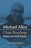 Close readings : essays on Irish poetry