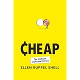Cheap: The High Cost of Discount Culture