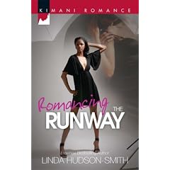 Romancing The Runway (Kimani Romance)
