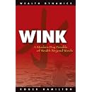 Wink - A Modern Day Parable of Wealth Beyond Words