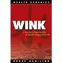 Wink - A Modern Day Parable of Wealth Beyond Words