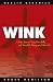Wink - A Modern Day Parable of Wealth Beyond Words