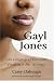 GAYL JONES: The Language of Vo...