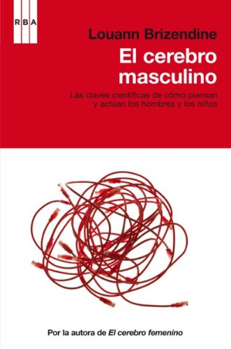 El cerebro masculino (DIVULGACIÓN) (Spanish Edition)