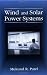 Wind and Solar Power Systems