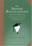 41kPigT4k0L. SL160  The Bedside Baccalaureate: The Second Semester: A Handy Daily Cerebral Primer to Fill in the Gaps, Refresh Your Knowledge & Impress Yourself & Other Intellectuals