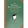 The Bedside Baccalaureate: The Second Semester: A Handy Daily Cerebral Primer to Fill in the Gaps, Refresh Your Knowledge & Impress Yourself & Other Intellectuals