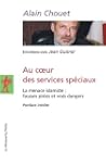 Au coeur des services sp�ciaux : La m...